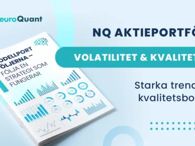 Månadsuppdatering: Volatilitet & Kvalitet