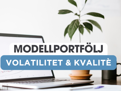 Uppdatering: Volatilitet & Kvalité