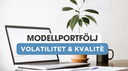 Uppdatering: Volatilitet & Kvalité